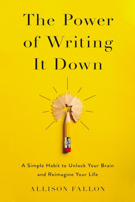 The Power Of Writing It Down The Power Of Writing It Down