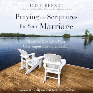 Praying the Scriptures for Your Marriage book image