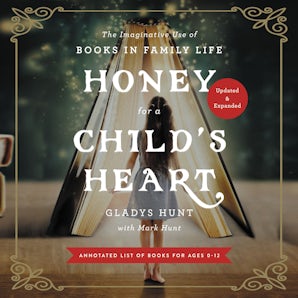 Honey for a Child's Heart Updated and Expanded book image
