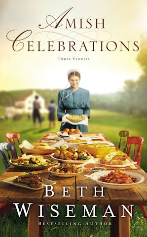Amish Celebrations Paperback  by Beth Wiseman