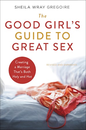 The Good Girl's Guide to Great Sex book image