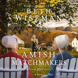 The Amish Matchmakers Downloadable audio file UBR by Beth Wiseman