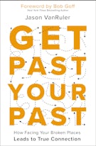 Get Past Your Past