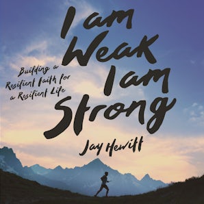 I Am Weak, I Am Strong book image