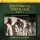 Historical Theology: Part 1