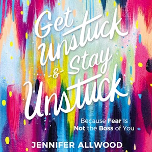 Get Unstuck and Stay Unstuck book image