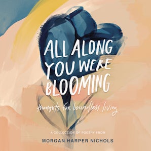 All Along You Were Blooming book image