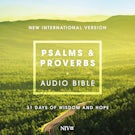 Psalms and Proverbs Audio Bible - New International Version, NIV