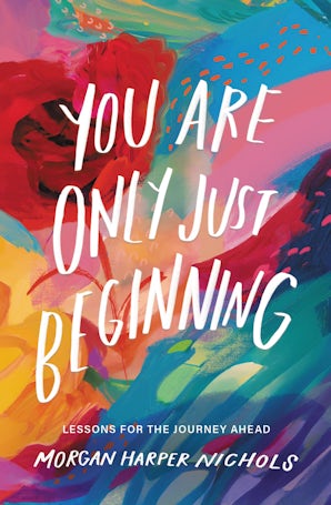 You Are Only Just Beginning book image
