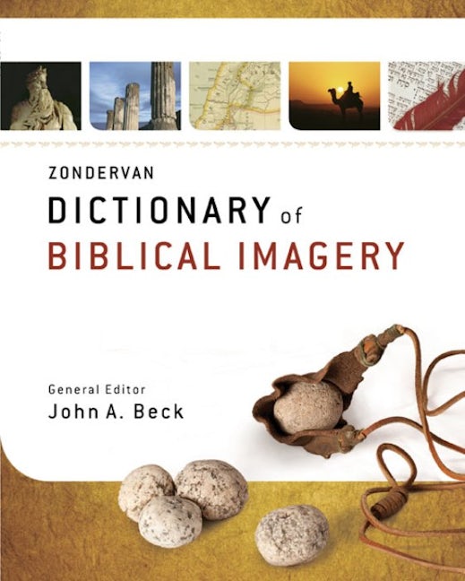 Zondervan Dictionary Of Biblical Imagery