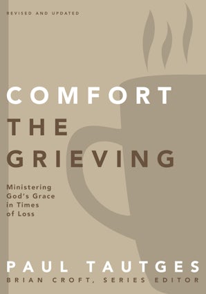 Comfort the Grieving book image