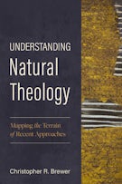 Understanding Natural Theology