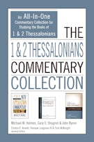 The 1 and 2 Thessalonians Commentary Collection