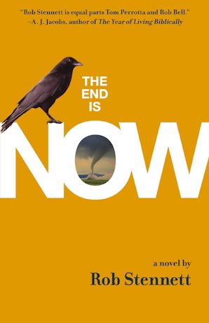 The End Is Now eBook  by Rob Stennett