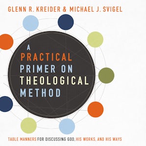 A Practical Primer on Theological Method book image