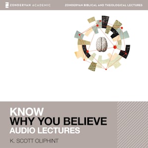 Know Why You Believe: Audio Lectures book image