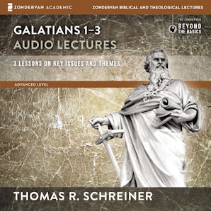 Galatians 1-3: Audio Lectures book image