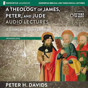 Theology of James, Peter, and Jude: Audio Lectures book image