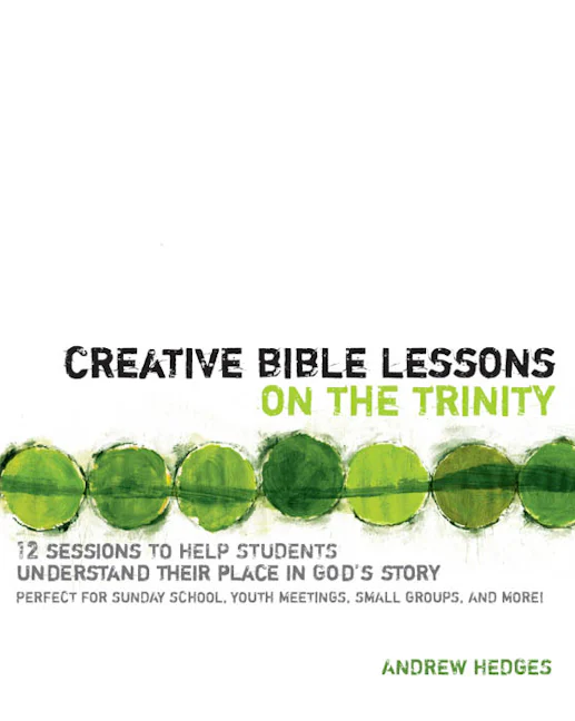 Creative Bible Lessons On The Trinity creative-bible-lessons-on-the-trinity