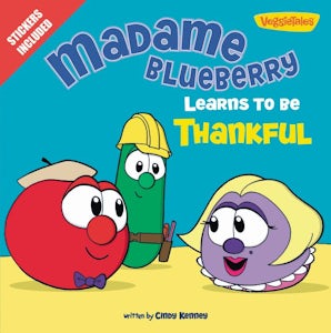 Madame Blueberry Learns to Be Thankful book image