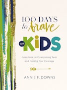 100 Days to Brave for Kids