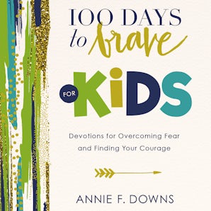 100 Days to Brave for Kids book image