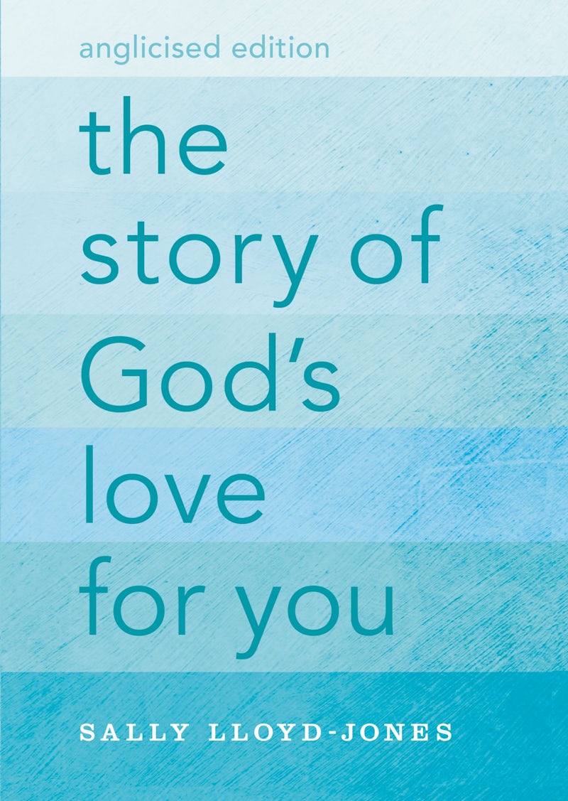 The Story Of God's Love For You, Anglicised Edition