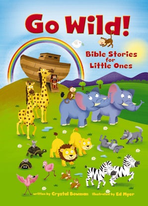 Go Wild! Bible Stories for Little Ones book image