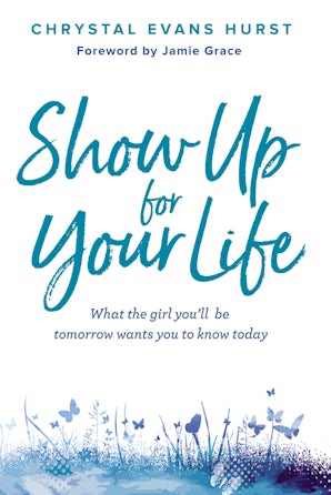 Show Up for Your Life book image