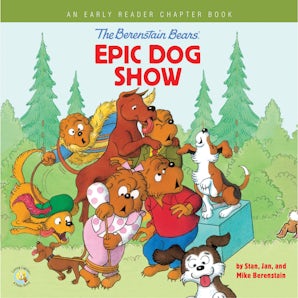 The Berenstain Bears' Epic Dog Show book image