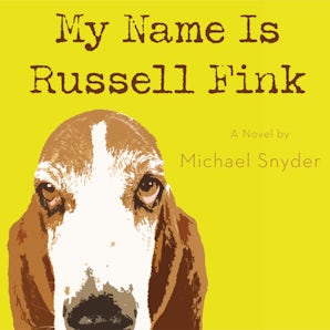 My Name Is Russell Fink Downloadable audio file UBR by Michael Snyder