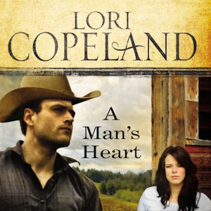 A Man's Heart Downloadable audio file UBR by Lori Copeland