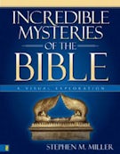 Incredible Mysteries of the Bible