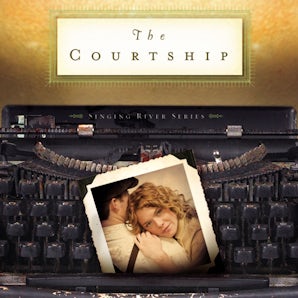 The Courtship Downloadable audio file UBR by Gilbert Morris