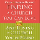 Finding a Church You Can Love and Loving the Church You