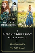 A Melanie Dickerson Collection II