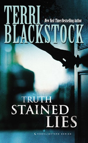 Truth Stained Lies Paperback  by Terri Blackstock