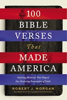 100 Bible Verses That Made America