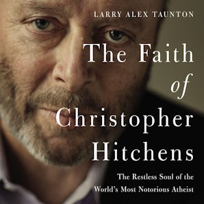 The Faith of Christopher Hitchens book image