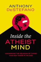 Inside the Atheist Mind