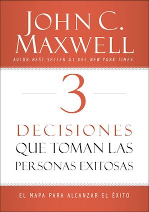 3 Decisiones que toman las personas exitosas Paperback