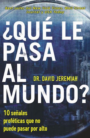 ¿Qué le pasa al mundo? Paperback  by Dr.  David Jeremiah