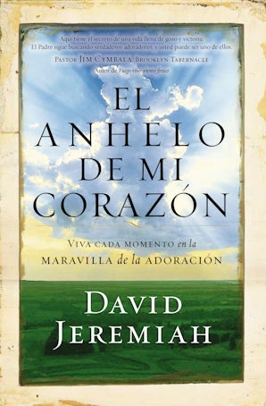 El anhelo de mi corazón Paperback