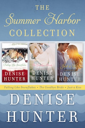 The Summer Harbor Collection eBook DGO by Denise Hunter