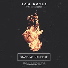 Standing in the Fire