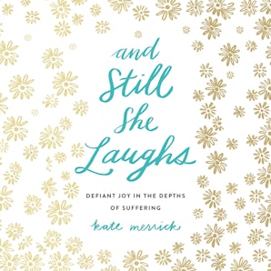 And Still She Laughs book image