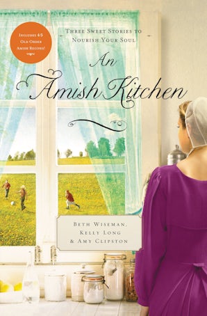 An Amish Kitchen Paperback  by Beth Wiseman
