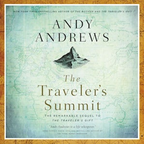 The Traveler's Summit Downloadable audio file UBR by Andy Andrews