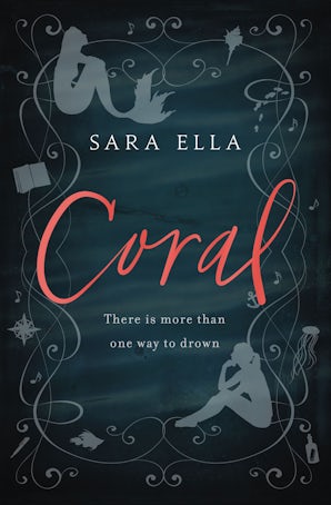 Coral Hardcover  by Sara Ella