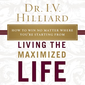 Living the Maximized Life book image